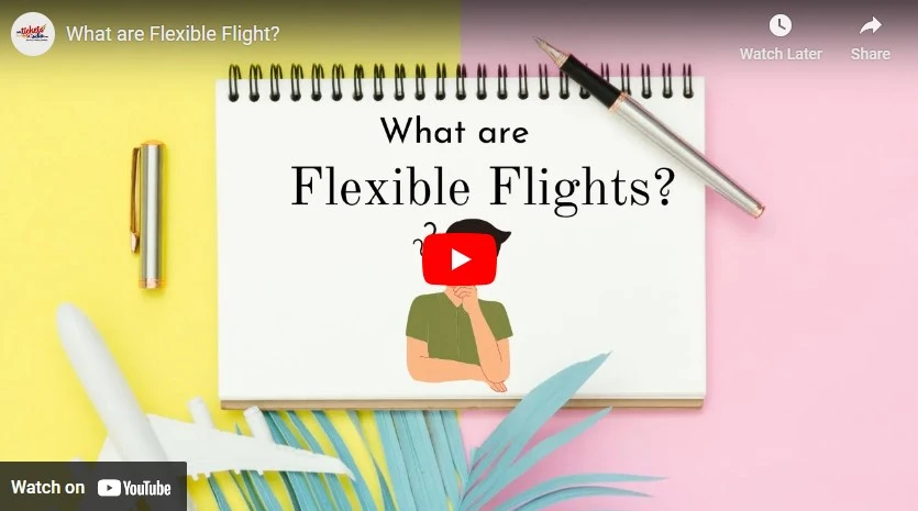 What Are Flexible Flights