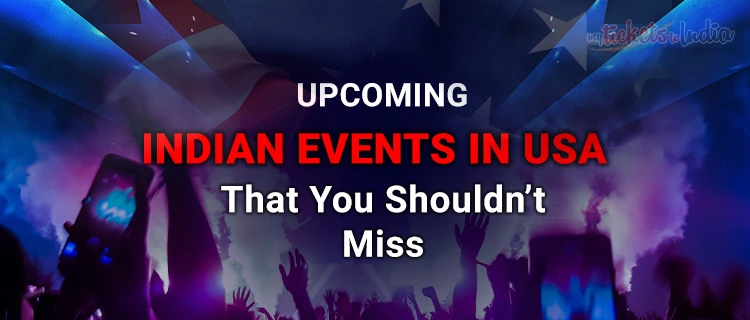 Indian Events In USA Indian Events In America