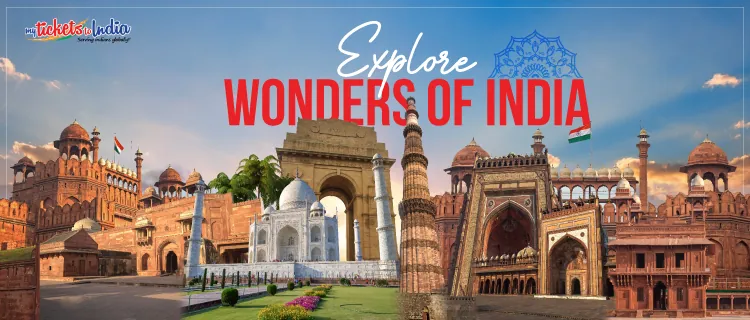 Explore-Wonders-Of-India