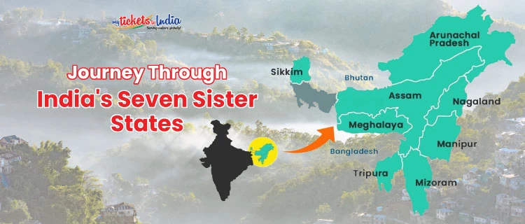 The Seven Sisters of India: A Journey Through Northeast's Hidden Gems