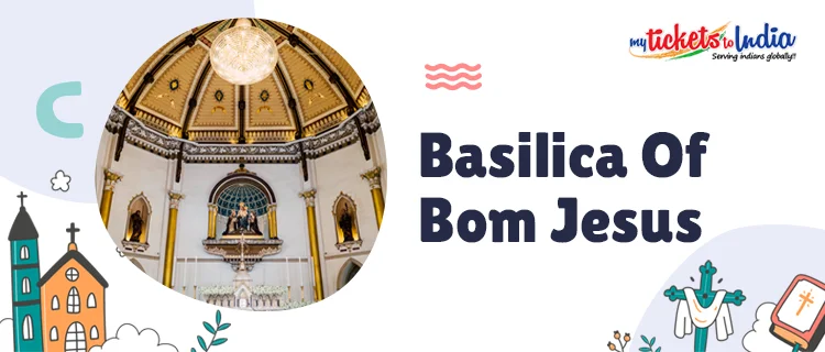 Basilica Of Bom Jesus